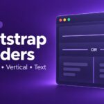 Bootstrap Divider Lines: Horizontal, Vertical & Text Examples Bootstrap divider examples showing horizontal lines, a vertical separator and an OR label between two rules.